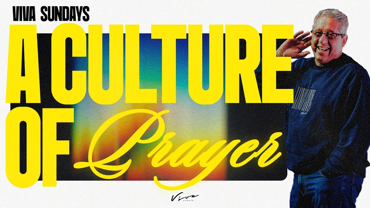 A CULTURE OF PRAYER