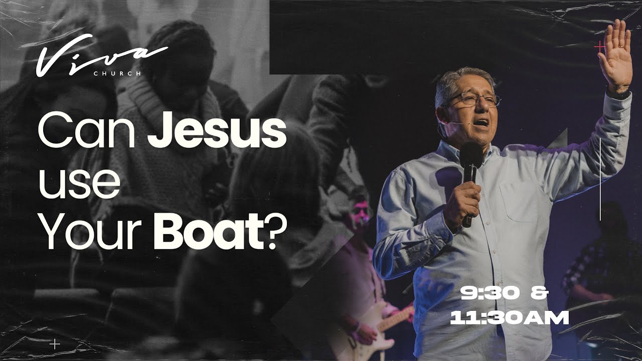 CAN JESUS USE YOUR BOAT?