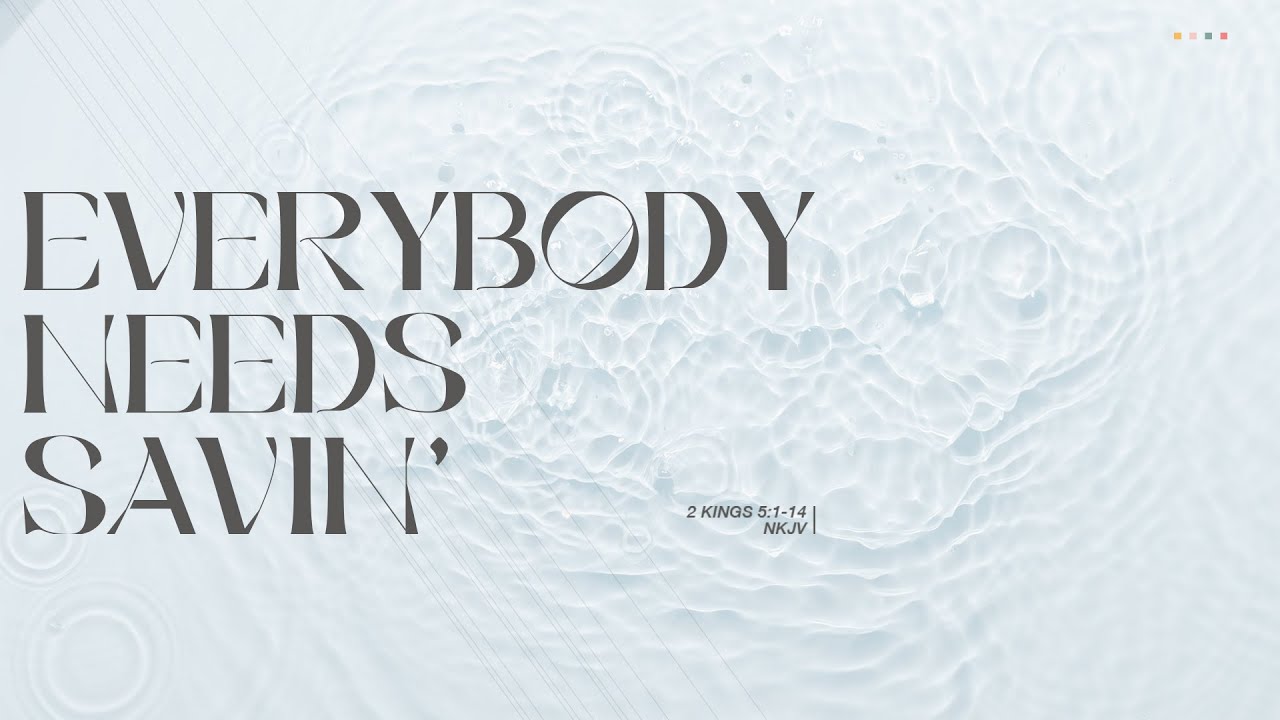 EVERYBODY NEEDS SAVIN’