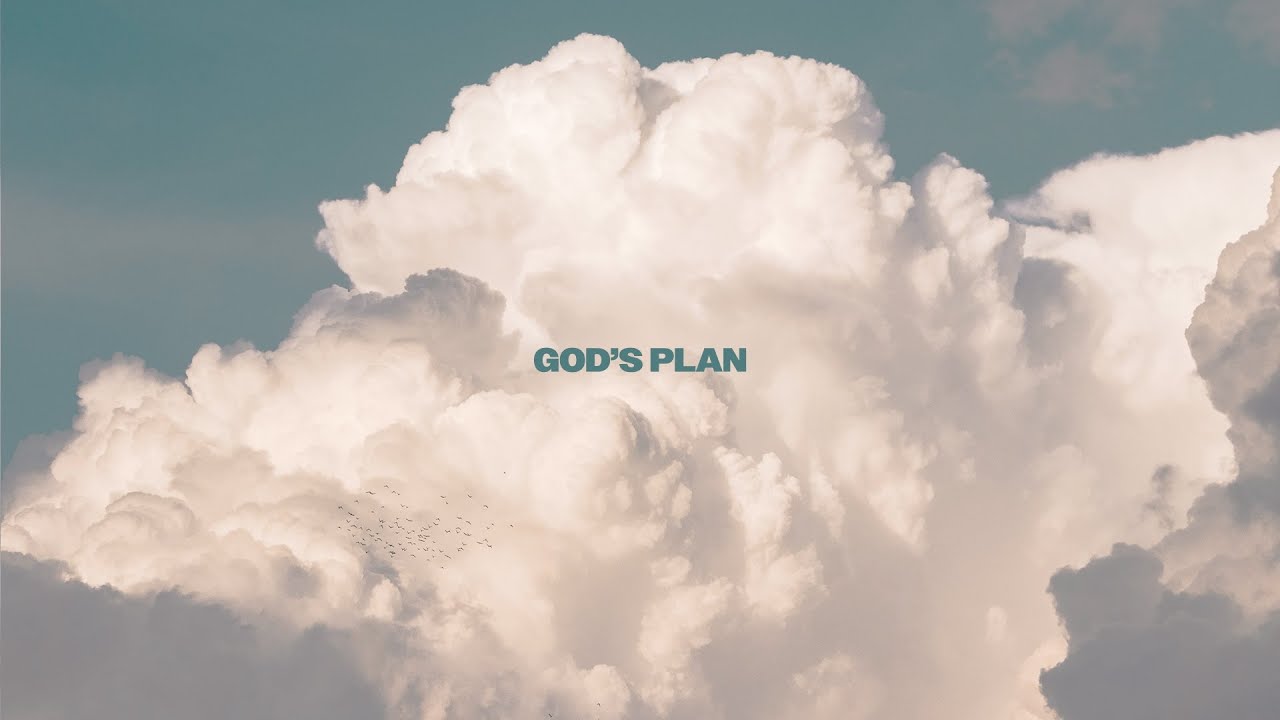 GOD’S PLAN
