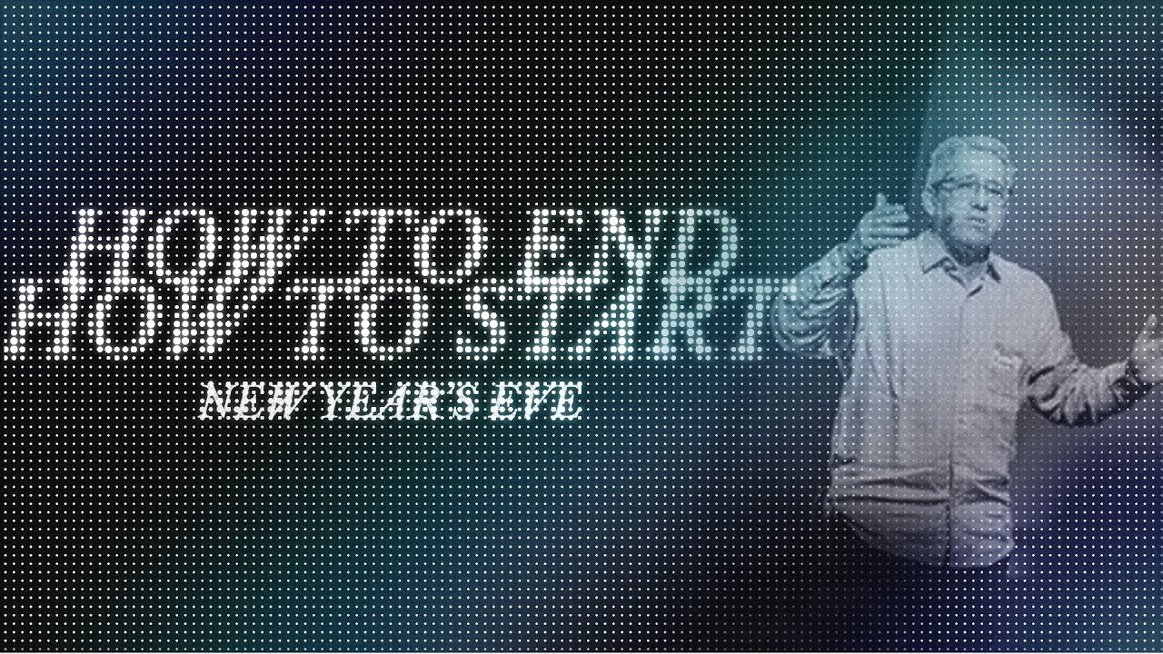 NEW YEARS EVE 2023: HOW TO END AND HOW TO START