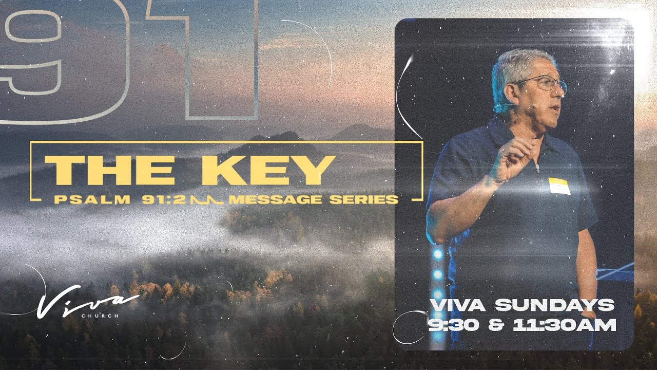 PSALM 91:2: THE KEY