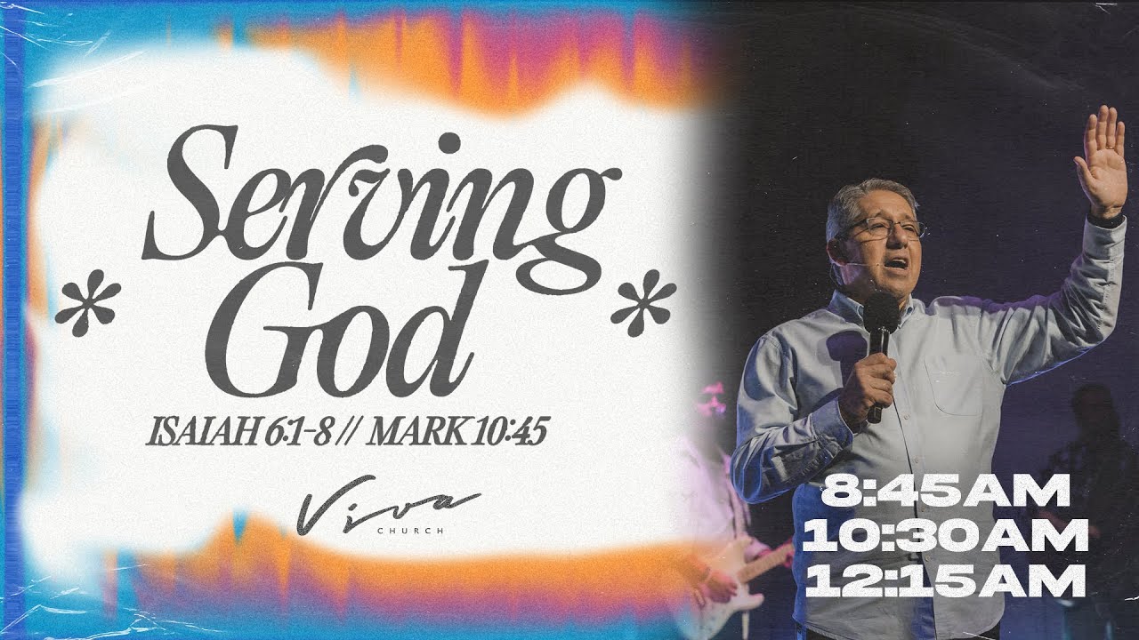 SERVING GOD
