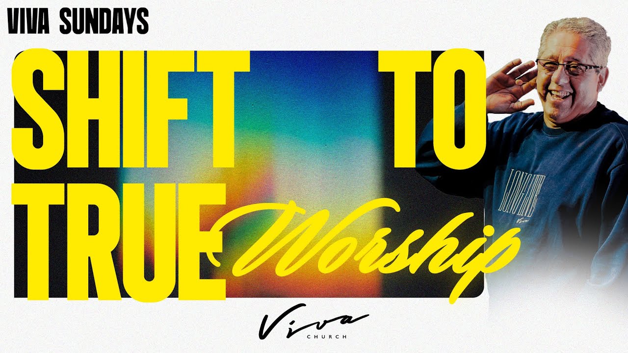 SHIFT TO TRUE WORSHIP