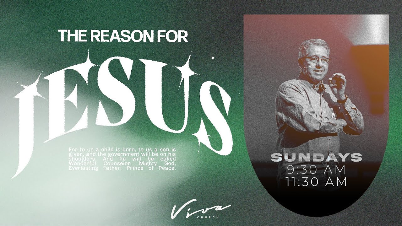 THE REASON FOR JESUS