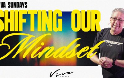SHIFTING OUR MINDSET