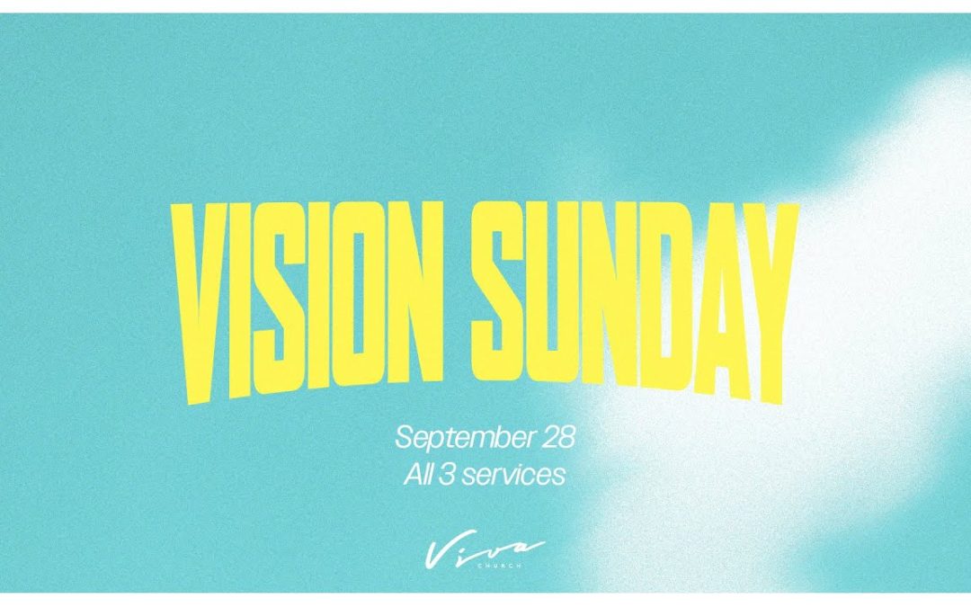 VISION SUNDAY 2025: THE MULTITUDES (PART 1)
