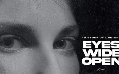 1 PETER 3:1-7: EYES WIDE OPEN (PART 12)