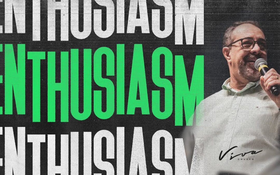 PASTOR SAMUEL DE SOUSA JR.: ENTHUSIASM