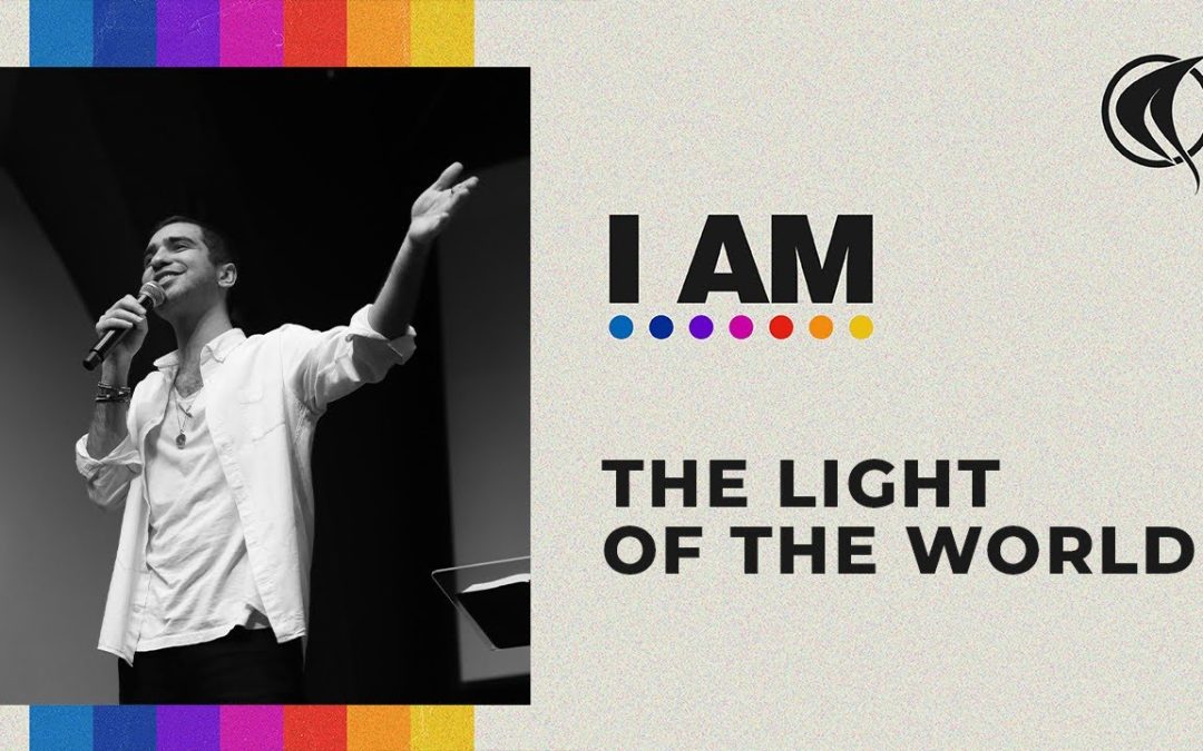 I AM: THE LIGHT OF THE WORLD