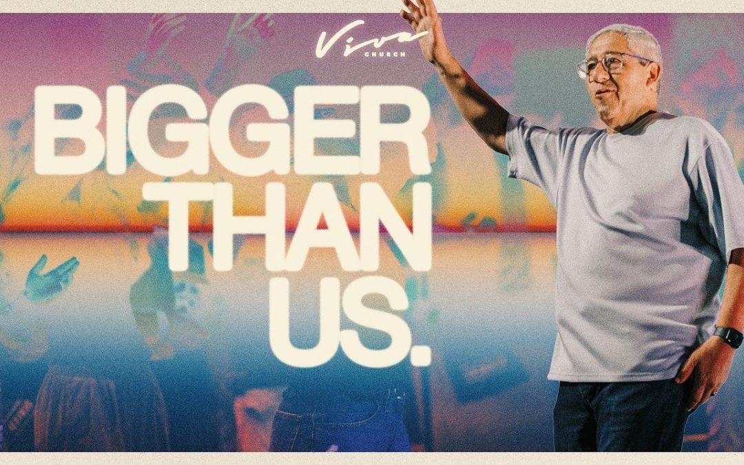 BIGGER THAN US