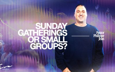SUNDAY GATHERINGS OR SMALL GROUPS
